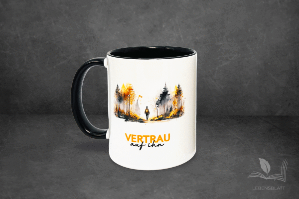 Vertrau auf ihn I Tasse