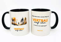 Vertrau auf ihn I Tasse