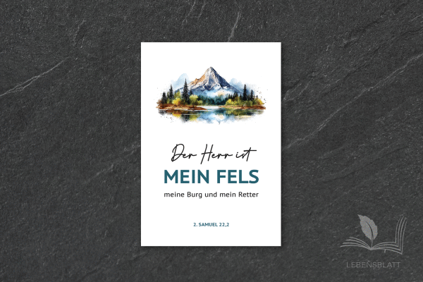 Spruchbild Klein I Poster Text: "Der Herr ist mein Fels"